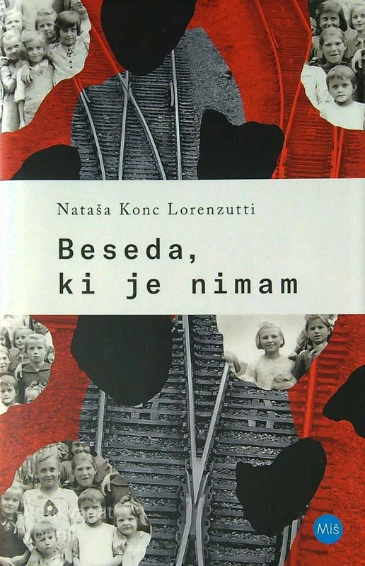 BESEDA, KI JE NIMAM, Nataša Konc Lorenzutti