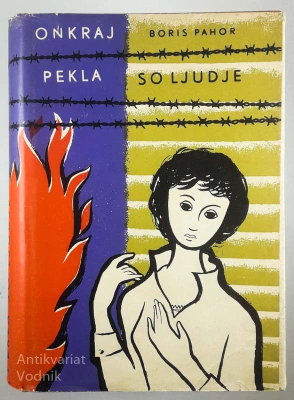 ONKRAJ PEKLA SO LJUDJE, Boris Pahor