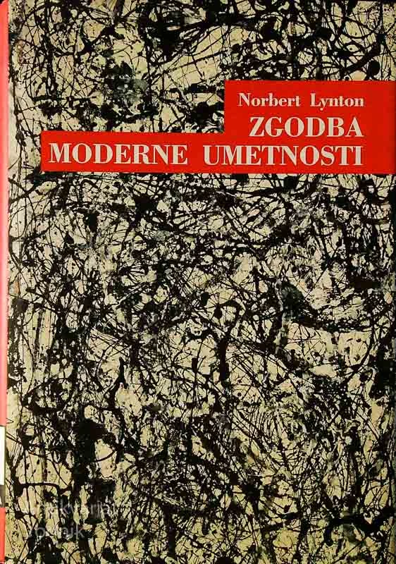 ZGODBA MODERNE UMETNOSTI, Norbert Lynton