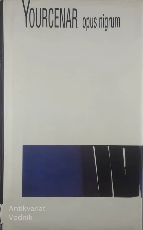 OPUS NIGRUM, Marguerite Yourcenar
