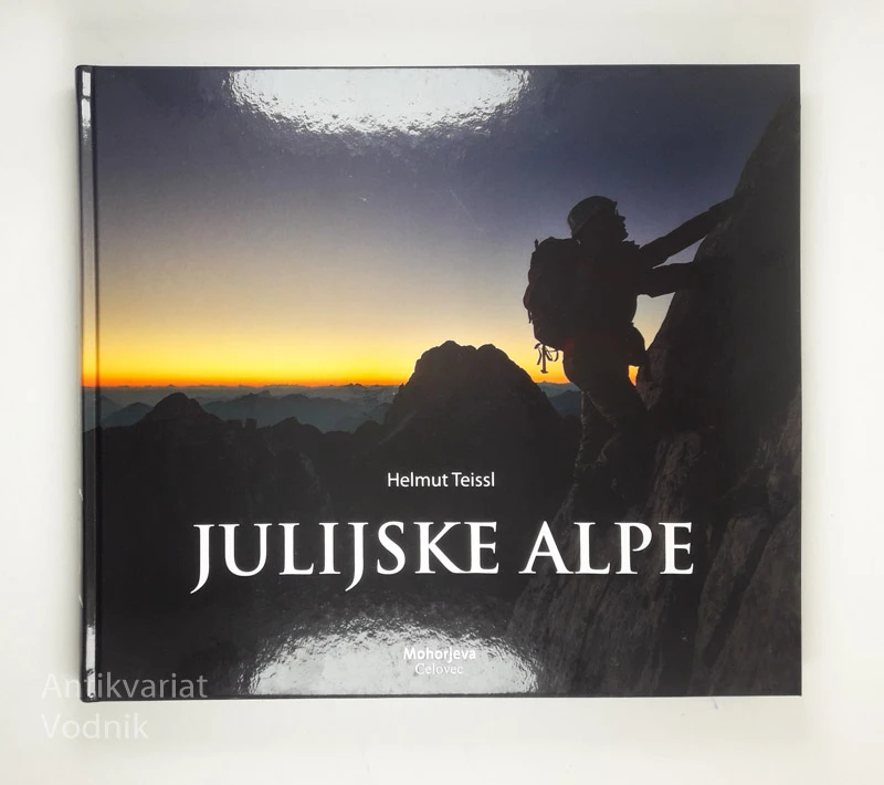 JULIJSKE ALPE, Helmut Teissl