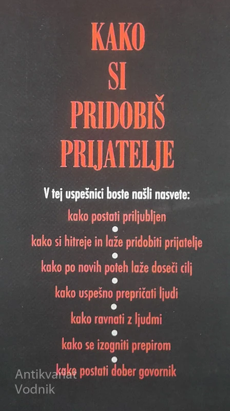 KAKO SI PRIDOBIŠ PRIJATELJE, Dale Carnegie