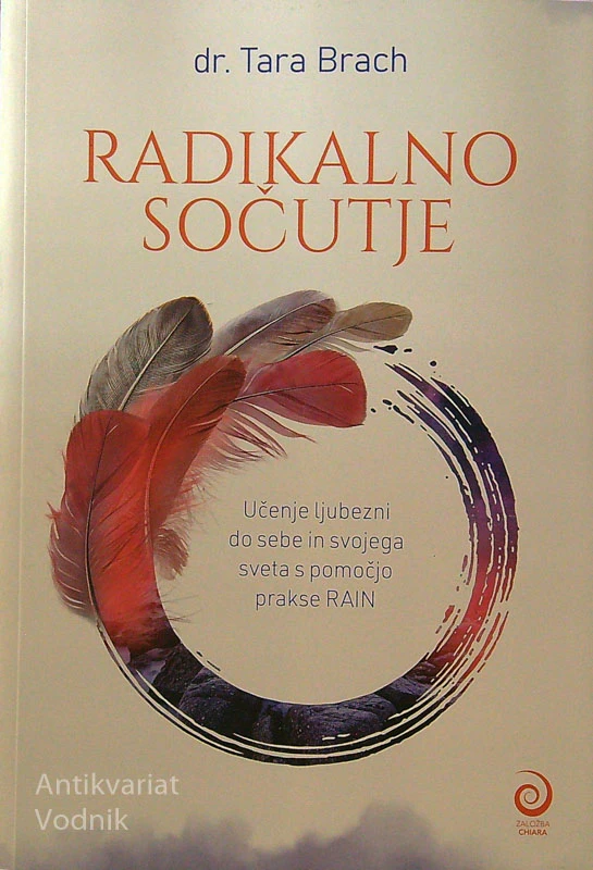 RADIKALNO SOČUTJE, dr. Tara Brach