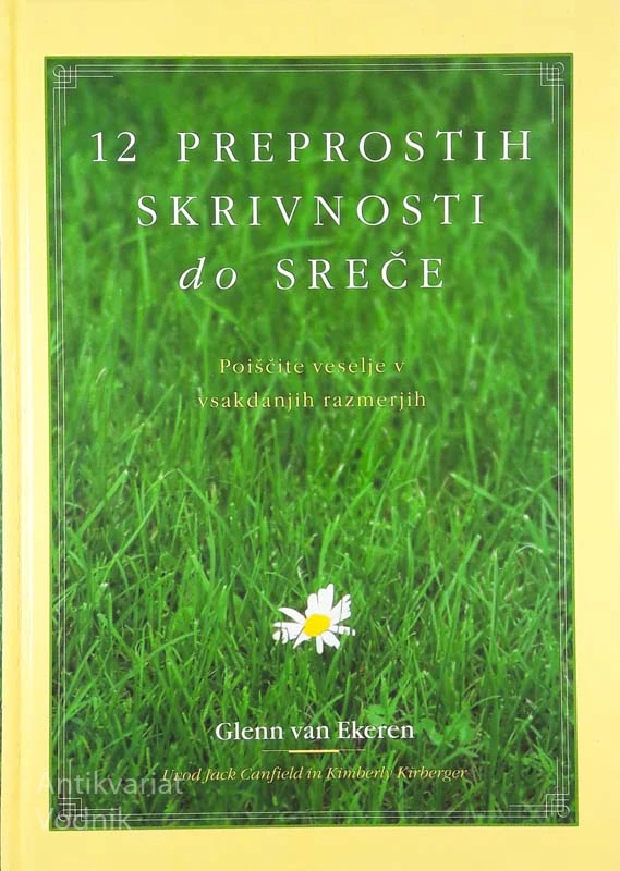 12 PREPROSTIH SKRIVNOSTI DO SREČE, Glenn van Ekeren