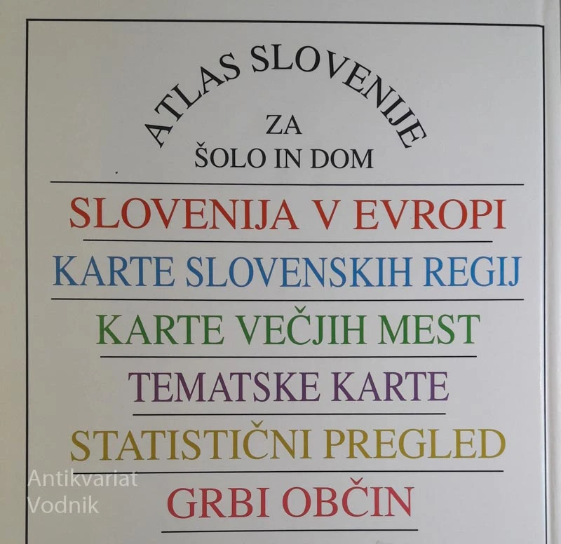 ATLAS SLOVENIJE ZA ŠOLO IN DOM