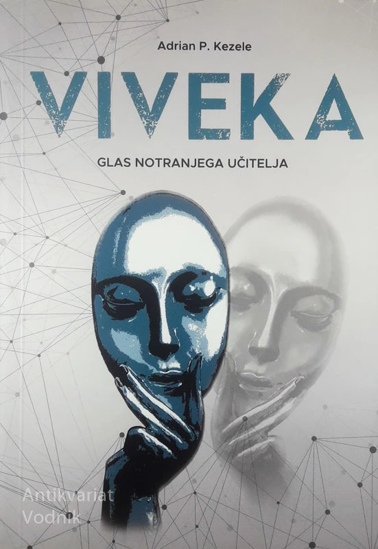 VIVEKA; GLAS NOTRANJEGA UČITELJA, Adrian P. Kezele