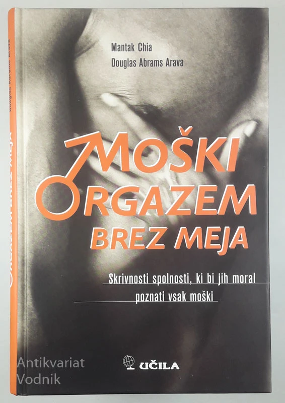 MOŠKI ORGAZEM BREZ MEJA, Mantak Chia
