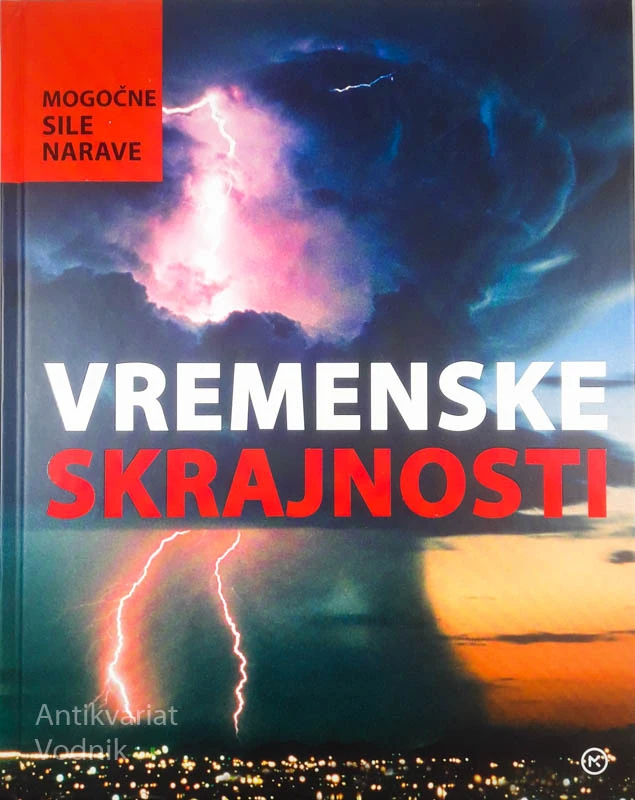 VREMENSKE SKRAJNOSTI, več avtorjev