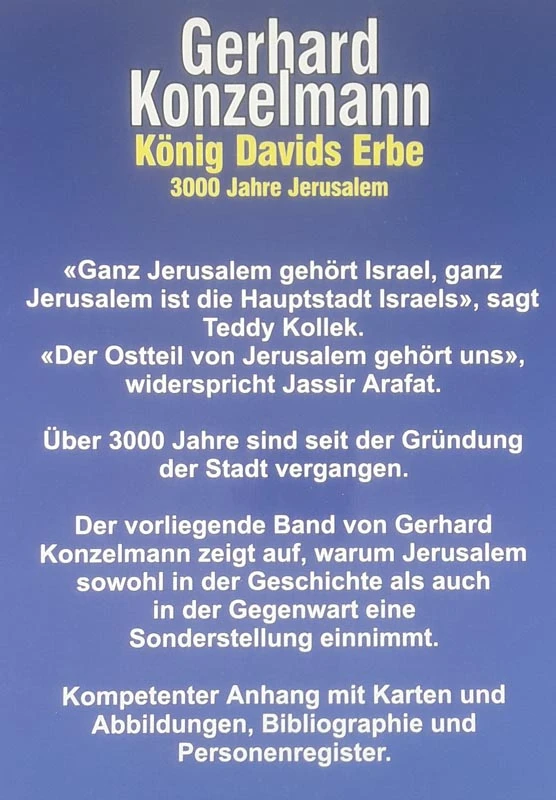 KÖNIG DAVIDS ERBE; 3000 JAHRE JERUSALEM, Gerhard Konzelmann