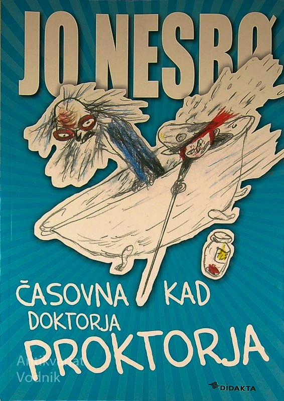 ČASOVNA KAD DOKTORJA PROKTORJA, Jo Nesbø