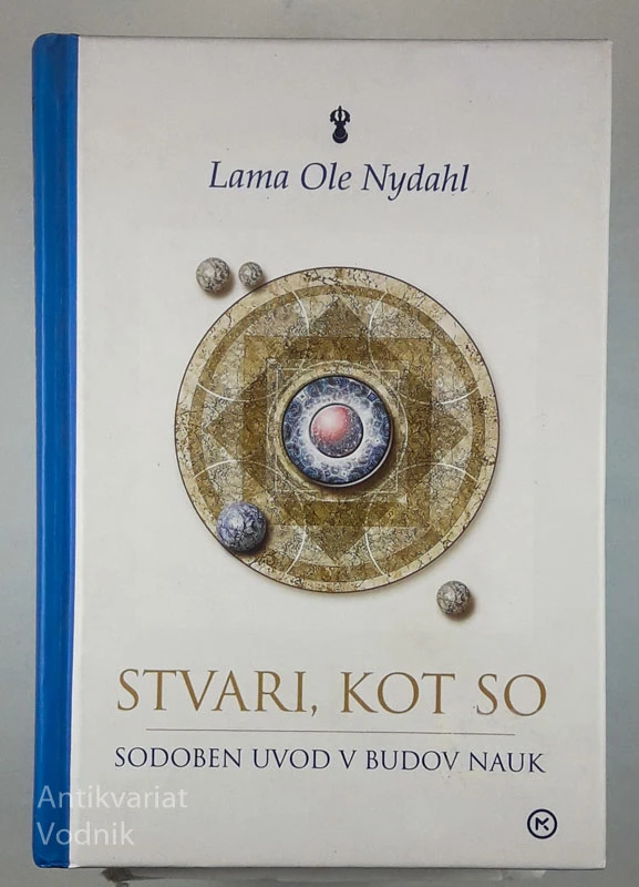 STVARI, KOT SO, Lama Ole Nydahl