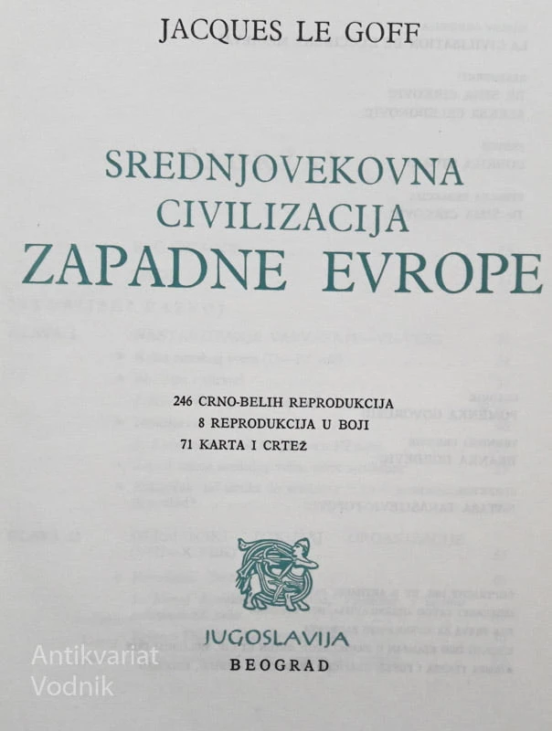 SREDNJOVEKOVNA CIVILIZACIJA ZAPADNE EVROPE, Jacques le Goff