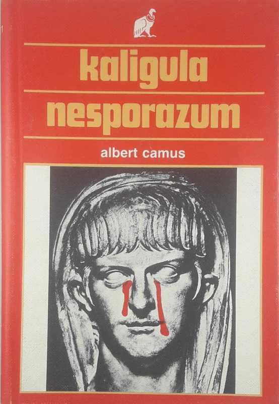 KALIGULA / NESPORAZUM, Albert Camus