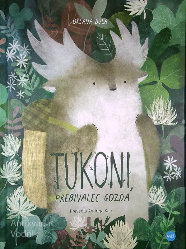 TUKONI, PREBIVALEC GOZDA, Oksana Bula