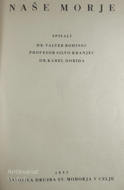 NAŠE MORJE, V. Bohinec, S. Kranjec, K. Dobida