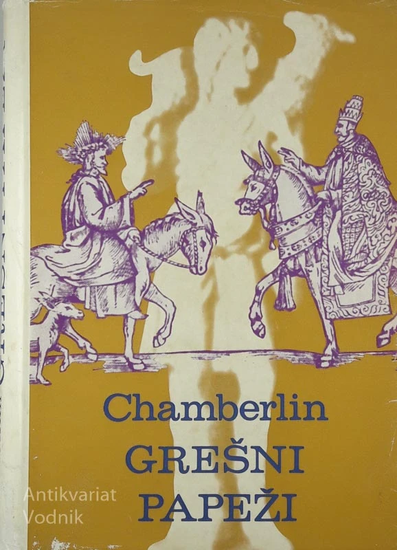 GREŠNI PAPEŽI, Chamberlin
