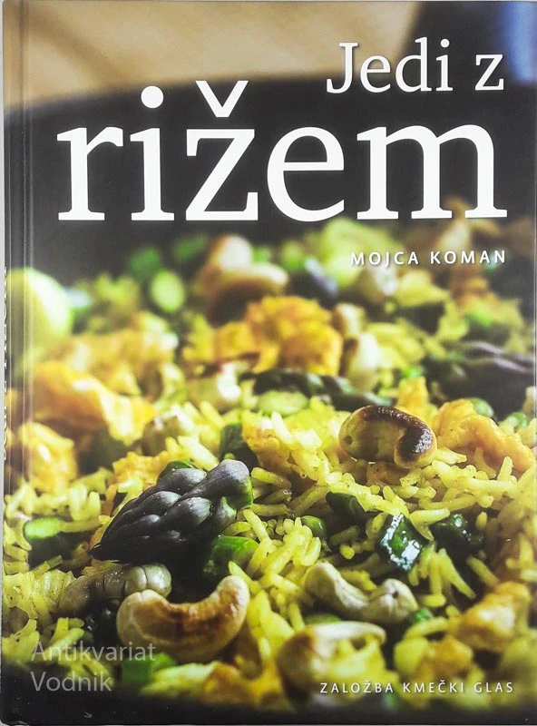 JEDI Z RIŽEM, Mojca Koman