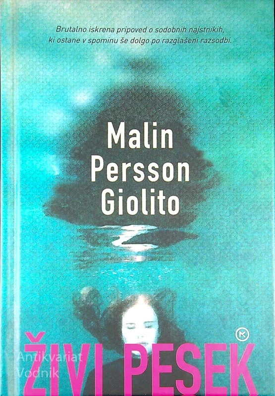ŽIVI PESEK, Malin Persson Giolito
