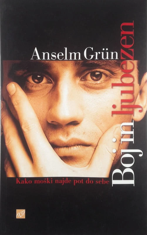 BOJ IN LJUBEZEN, Anselm Grun