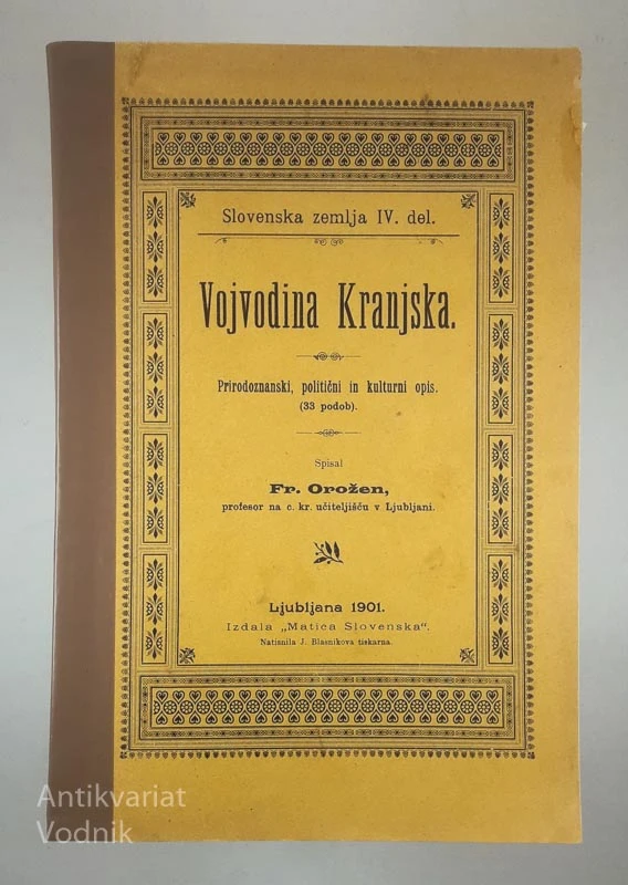 VOJVODINA KRANJSKA, Fr. Orožen