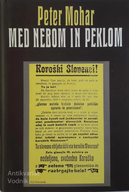 MED NEBOM IN PEKLOM, Peter Mohor – Pričevanje iz plebiscitnega leta