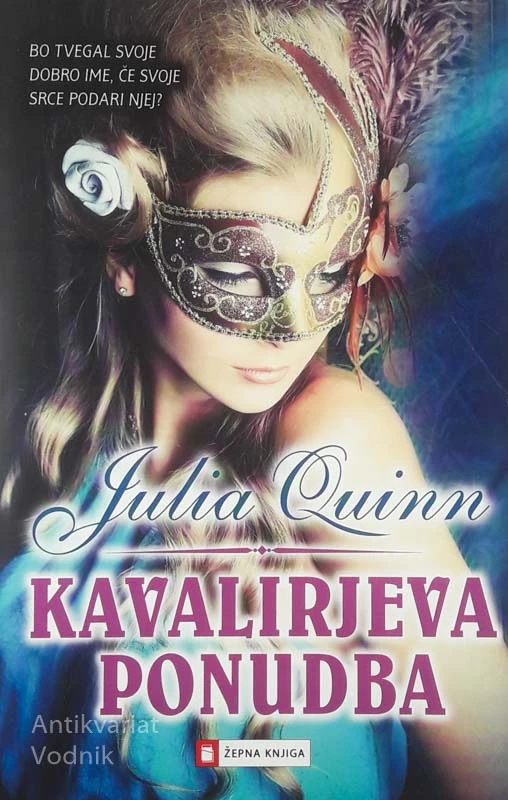 KAVALIRJEVA PONUDBA, POŽELJIVEC… Julia Quinn, 1-8 DELOV