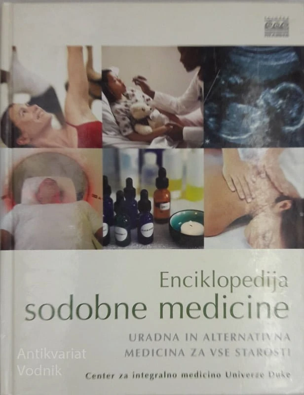 ENCIKLOPEDIJA SODOBNE MEDICINE (uradna in alternativna medicina)