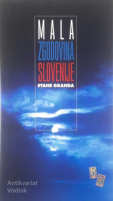 MALA ZGODOVINA SLOVENIJE, Stane Granda
