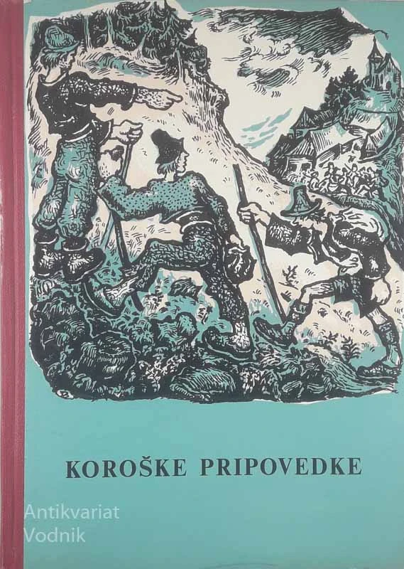 KOROŠKE PRIPOVEDKE, Vinko Möderndorfer