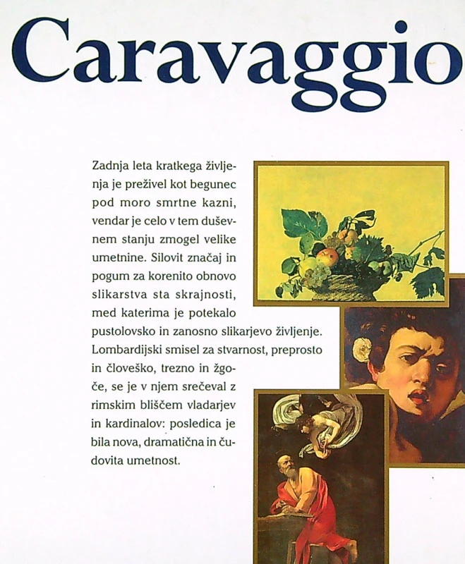 SLIKARJI: CARAVAGGIO; STRAHOTEN IN BOŽANSKI PREVRAT