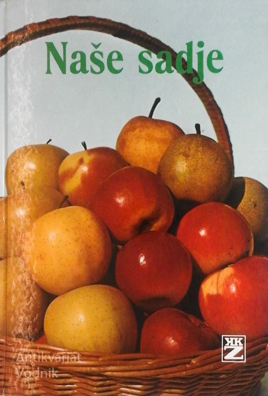 NAŠE SADJE, več avtorjev