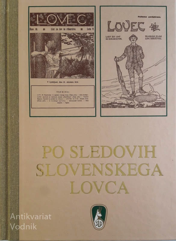 PO SLEDOVIH SLOVENSKEGA LOVCA, uredil Franc Šetinc