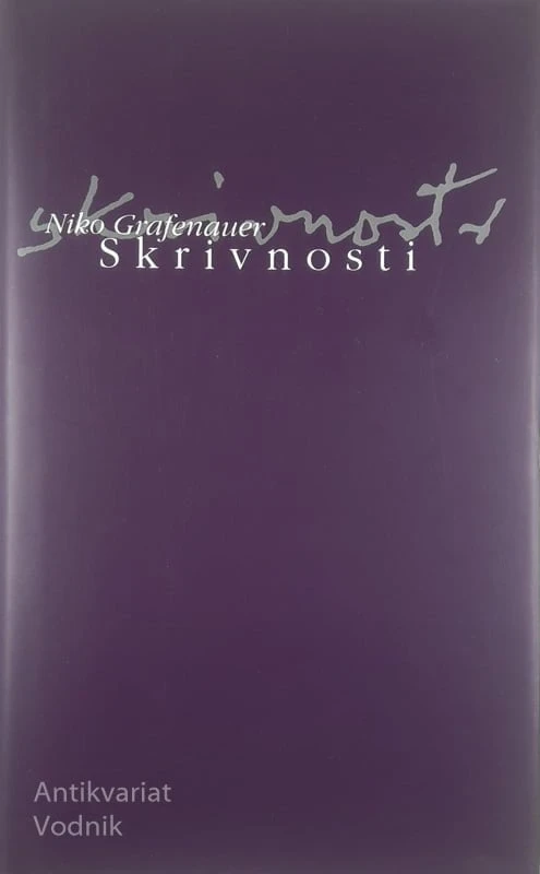 SKRIVNOSTI, Niko Grafenauer