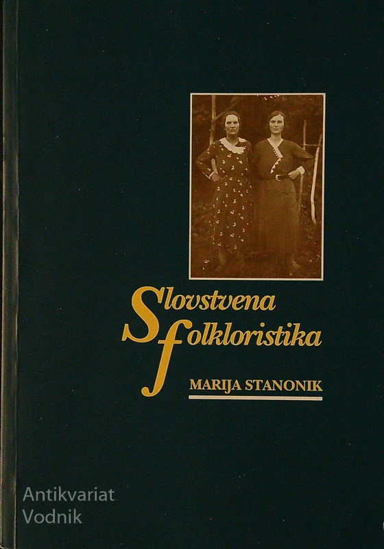 SLOVSTVENA FOLKLORISTIKA, Marija Stanovnik