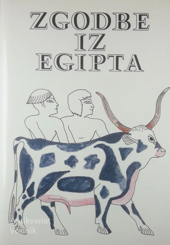 ZGODBE IZ EGIPTA; IZBOR SODOBNE EGIPTOVSKE NOVELE IN ČRTICE