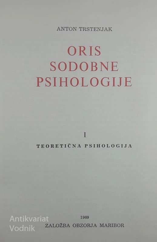 ORIS SODOBNE PSIHOLOGIJE, dr. Anton Trstenjak