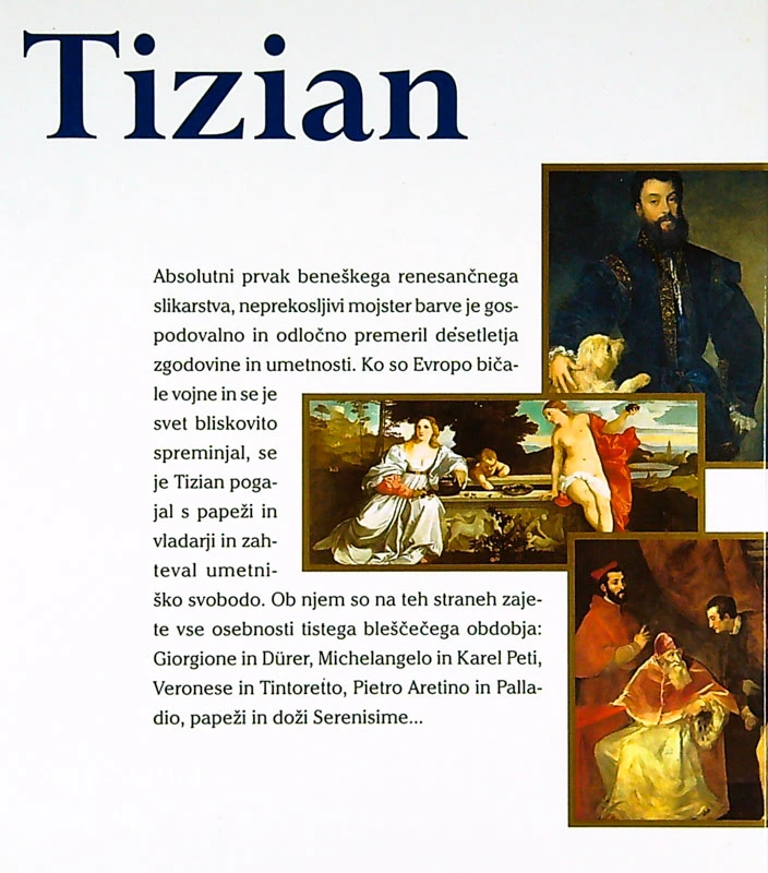 SLIKARJI:TIZIAN; POSEBEJ ŽLAHTEN MOJSTER MED SLIKARJI