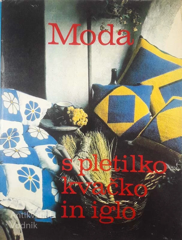 MODA S PLETILKO, KVAČKO IN IGLO, Vlada Marcon