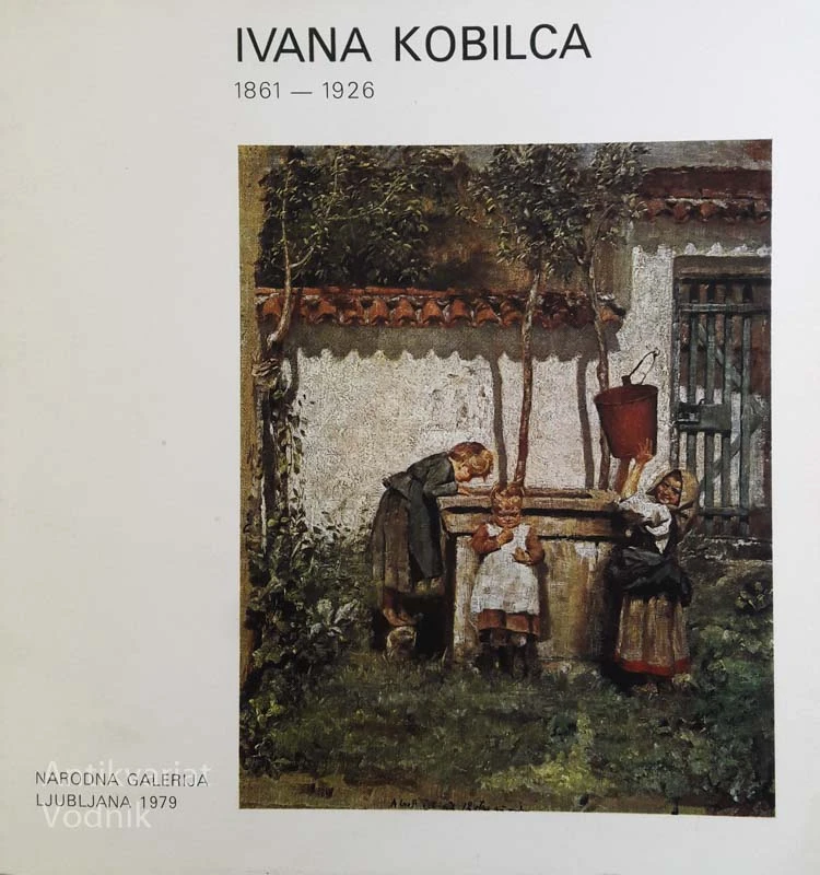 IVANA KOBILCA 1861 – 1926
