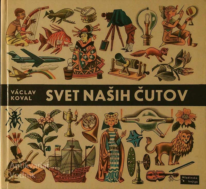 SVET NAŠIH ČUTOV, Václav Koval