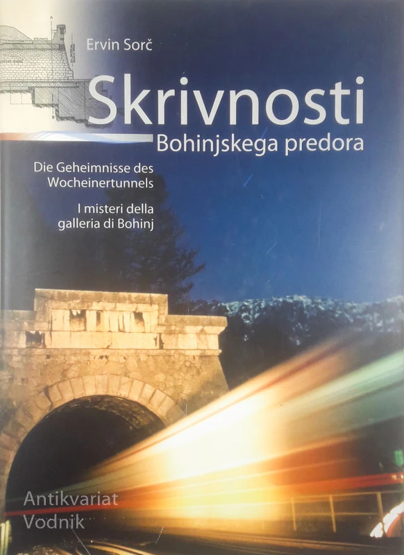 SKRIVNOSTI BOHINJSKEGA PREDORA, Ervin Sorč