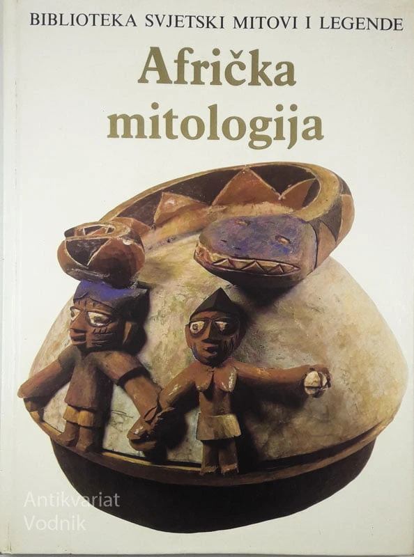 AFRIČKA MITOLOGIJA, Geoffrey Parrinder