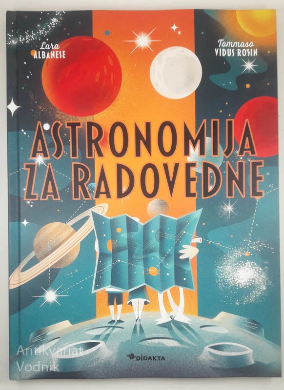 ASTRONOMIJA ZA RADOVEDNE, Lara Albanese