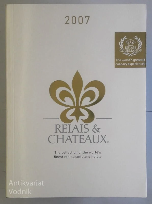 THE COLLECTION OF THE WORLD’S FINEST RESTAURANTS AND HOTELS ’70