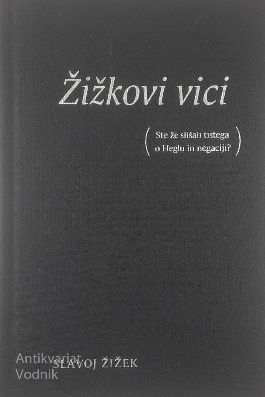 ŽIŽKOVI VICI, Slavoj Žižek