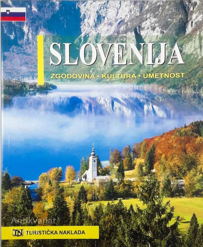 SLOVENIJA, zgodovina-kultura-umetnost