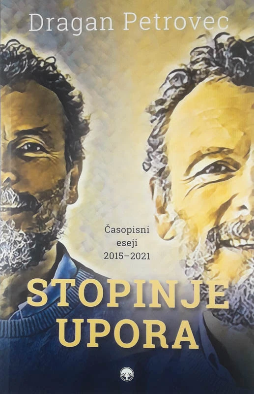 STOPINJE UPORA, Dragan Petrovec