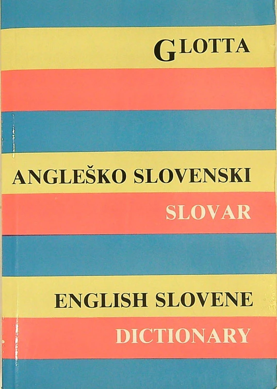 ANGLEŠKO SLOVENSKI SLOVAR, Anton Grad