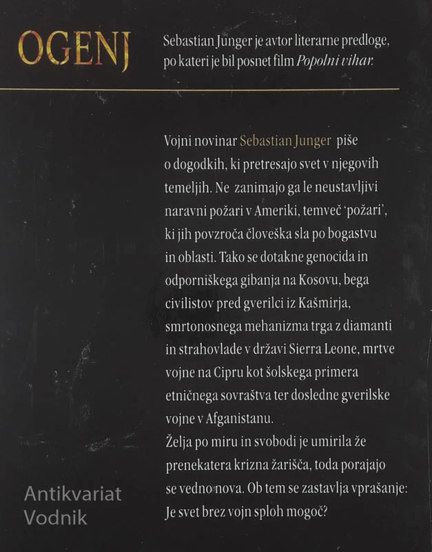 OGENJ, Sebastian Junger
