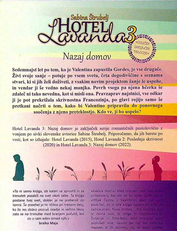 HOTEL LAVANDA 3; NAZAJ DOMOV, Sabina Štrubelj